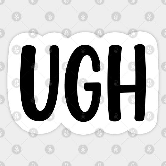 Ugh Sticker by liviala